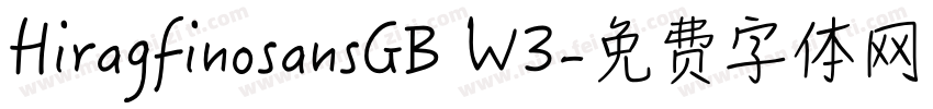HiragfinosansGB W3字体转换